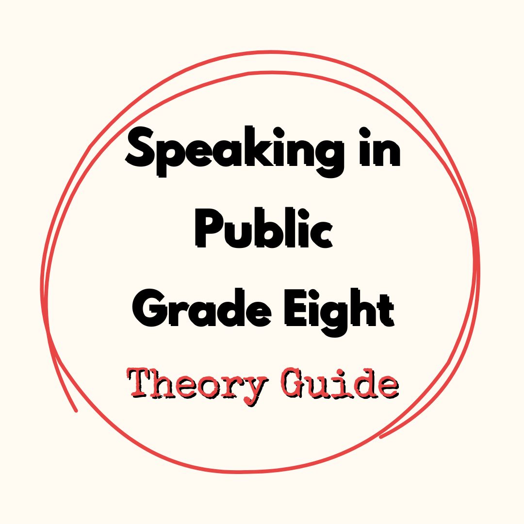 Speaking in Public Grade Eight Theory Guide