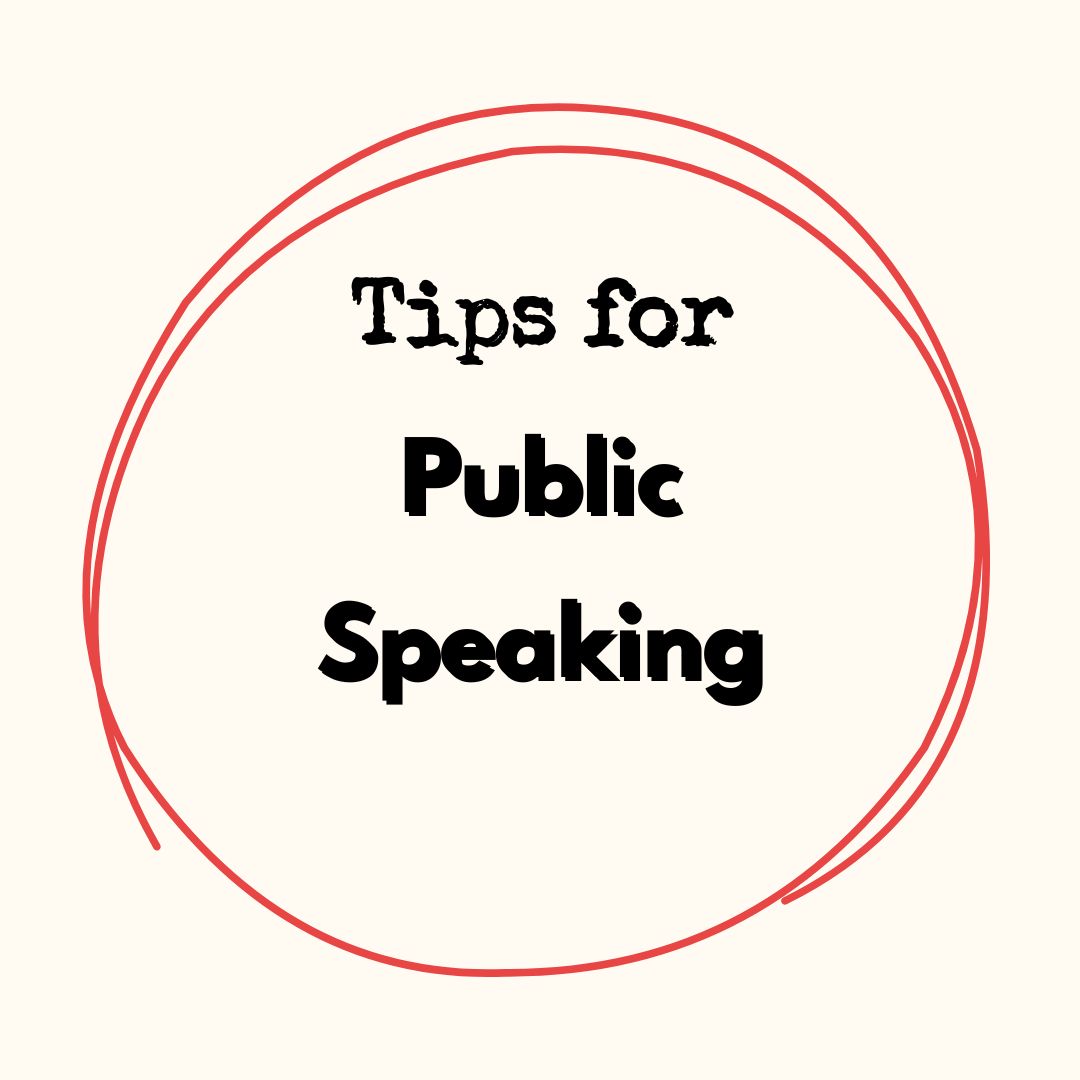 Tips for Public Speaking