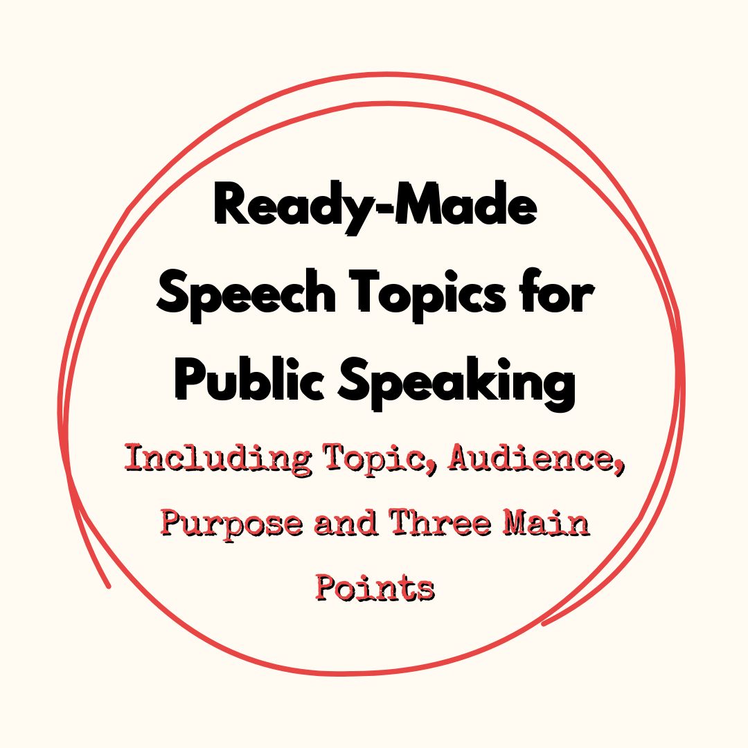151 Ready-Made Speech Topics for Public Speaking