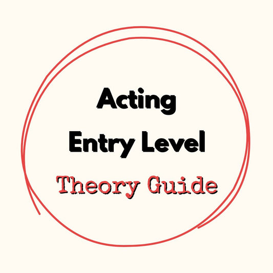 Acting Entry Level Theory Guide