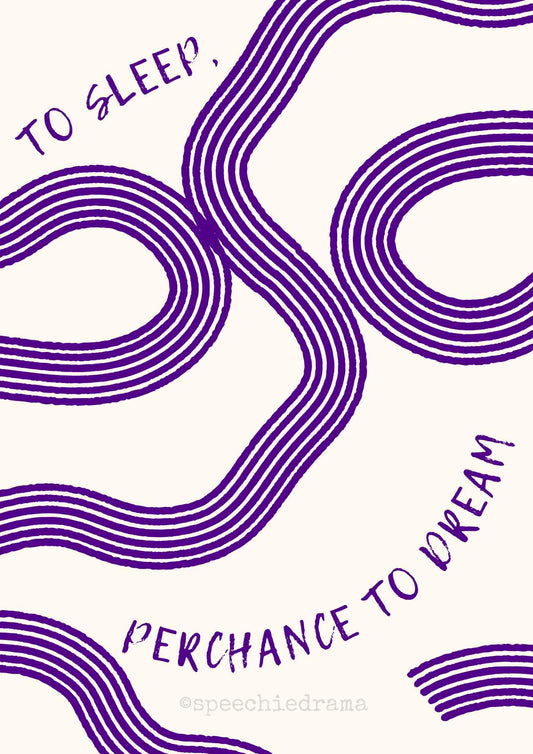 'To Sleep, Perchance To Dream' Poster